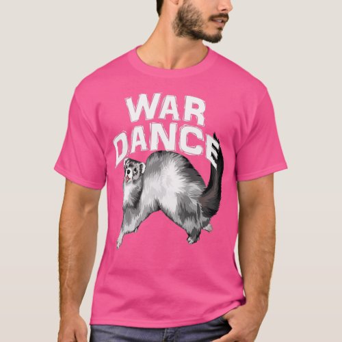 War Dance Cute Ferret  T_Shirt