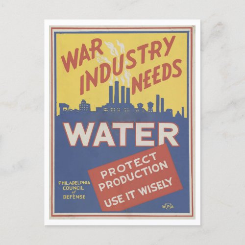 War Industry Needs Water World War II Poster Postcard