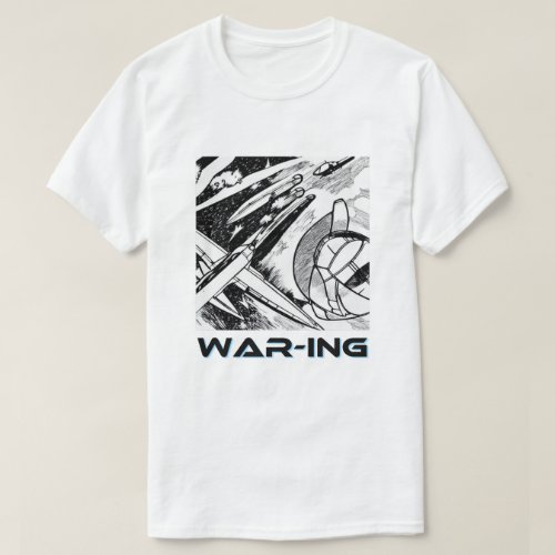 War_ing T_Shirt