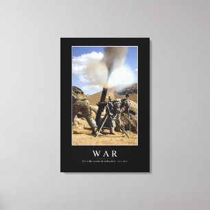 War: Inspirational Quote 1 Canvas Print