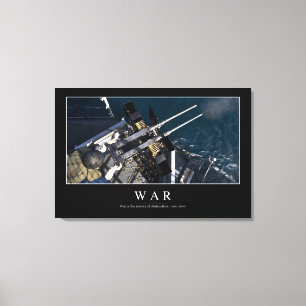 War: Inspirational Quote 3 Canvas Print