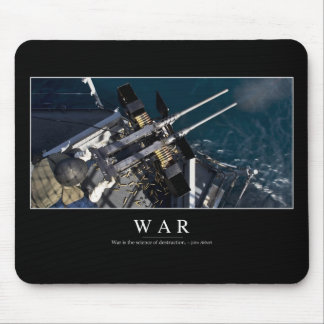 War: Inspirational Quote 3 Mouse Pad