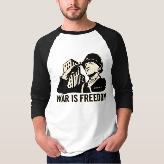 War is Freedom T-Shirt