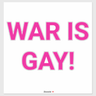 War is Gay Rights Rainbow Hankamer Artjunkhaus Fun Sticker