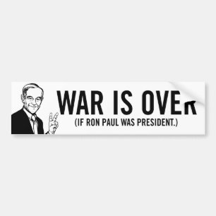 War Is Over Ron Paul Bumper Sticker