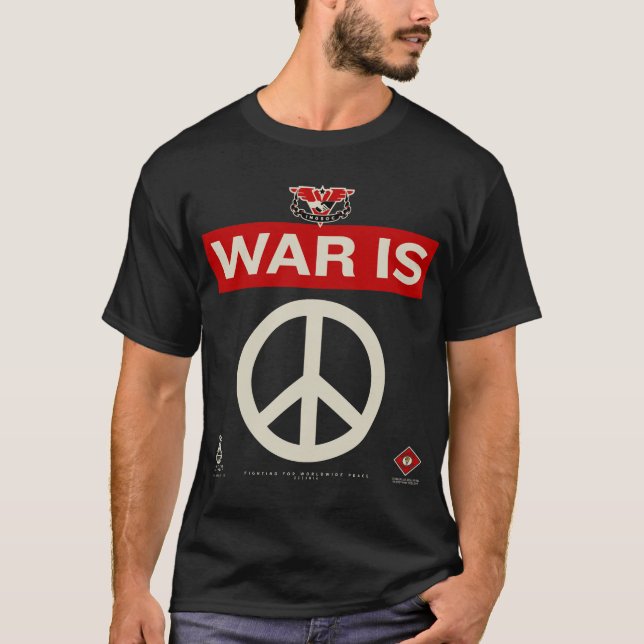 War Is Peace Shirt (Front)