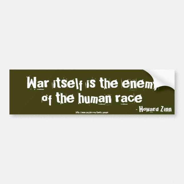 War itself is the enemy bumper sticker (Front)