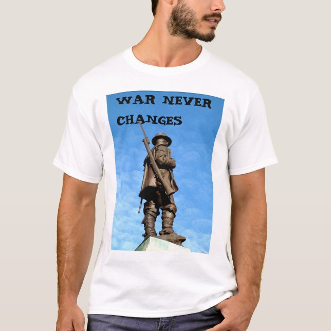 WAR NEVER CHANGES T-Shirt (Front)