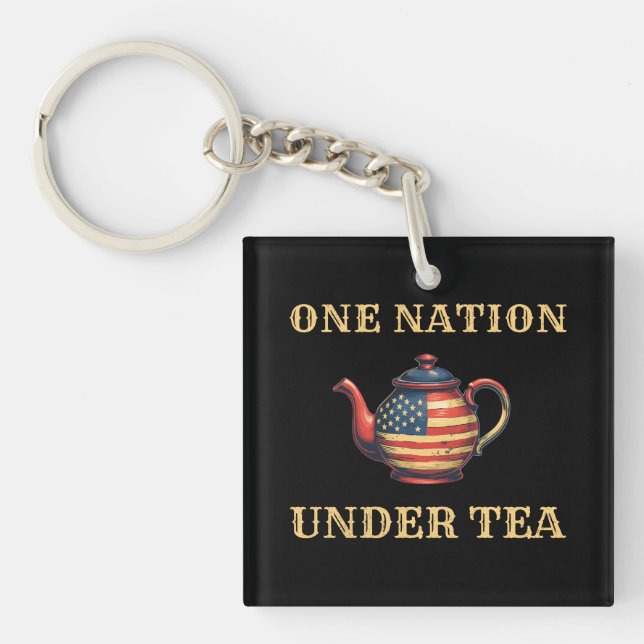 War of Independence 1773 USA One Nation Under Tea Keychain (Front)