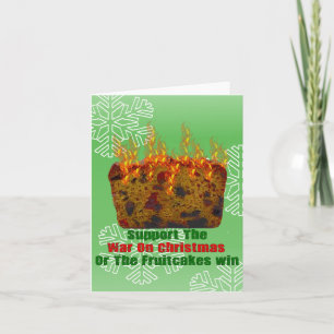 War On Fruitcakes Holiday Card