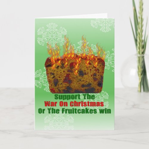 War On Fruitcakes Holiday Card