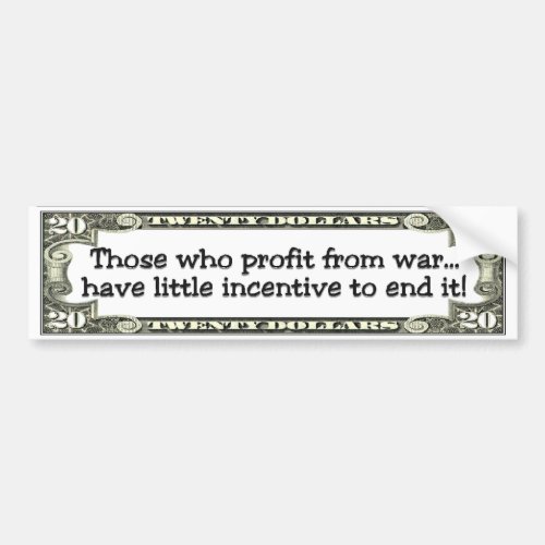 war profiteers bumper sticker