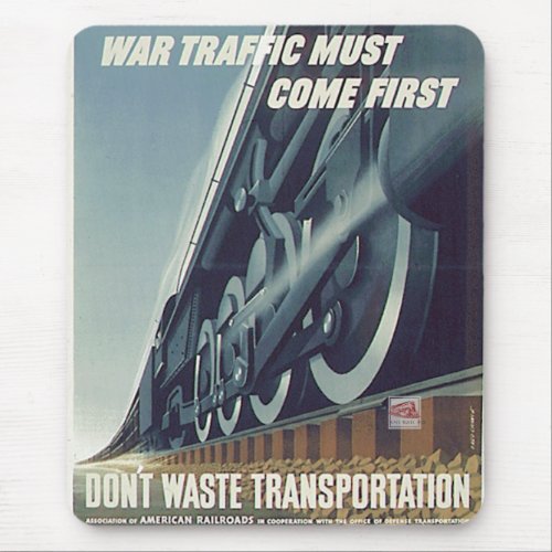 War Traffic Must Come First WW_2      Mouse Pad