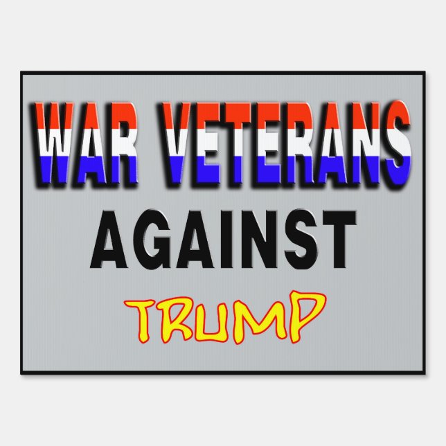 War Veterans Against Trump Sign (Front)