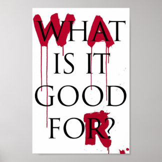 War:What is it good for? Poster