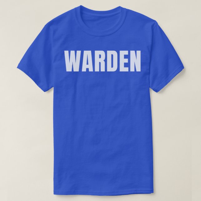 Warden Funny Job Title Profession Birthday Gift Id T-Shirt (Design Front)