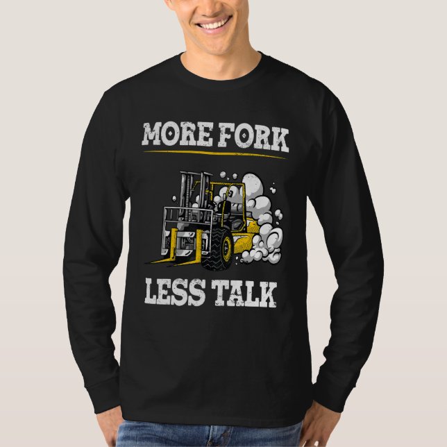 Warehouse Clerk Forklift Operator Lift Truck Forkl T-Shirt (Front)