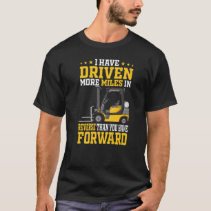 Warehouse Forklift Driver & Warehouse Forklift Ope T-Shirt