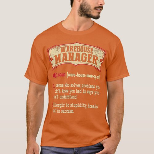 Warehouse Manager Dictionary Term Sarcastic T_Shirt