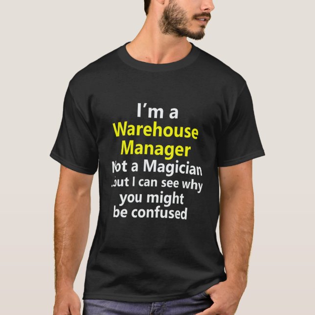 Warehouse Site Manager Leader Team Job Career Occu T-Shirt (Front)