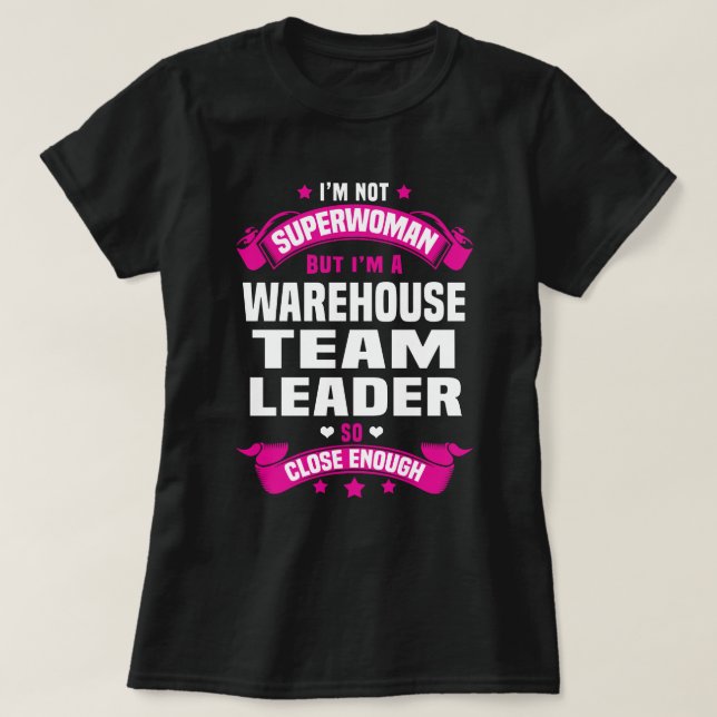 Warehouse Team Leader T-Shirt (Design Front)