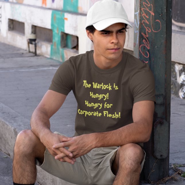 Warlock Hungry for Corporate Flesh T-shirt (Warlock Hungry for Corporate Flesh T-shirt)