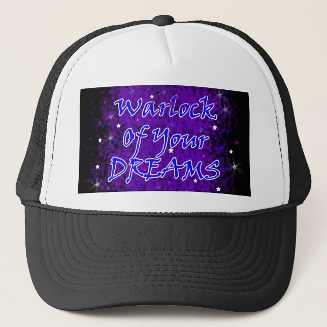 Warlock Of Your Dreams (Blue) Trucker Hat (Front)