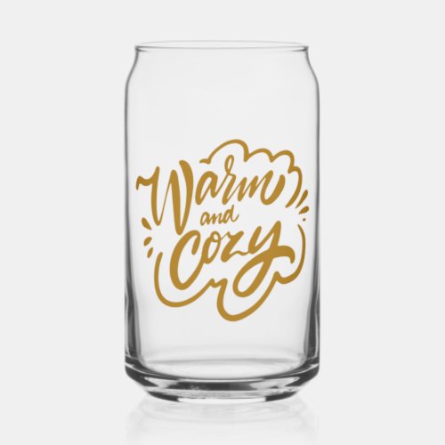 Warm and Cozy Can Glass