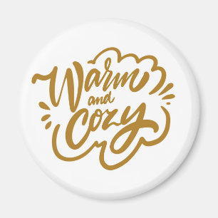 Warm and Cozy Magnet