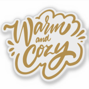 Warm and Cozy Sticker