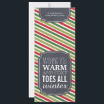 "Warm and Cozy Toes" - Gift tag for wrapping socks Holiday Card<br><div class="desc">"Warm and Cozy Toes" - Gift tag for wrapping socks - I saw this cute idea on Pinterest and thought it would be fun to make a variety of sock tags for people who don't have the time to print and create them. Simply wrap a cute pair of socks in...</div>