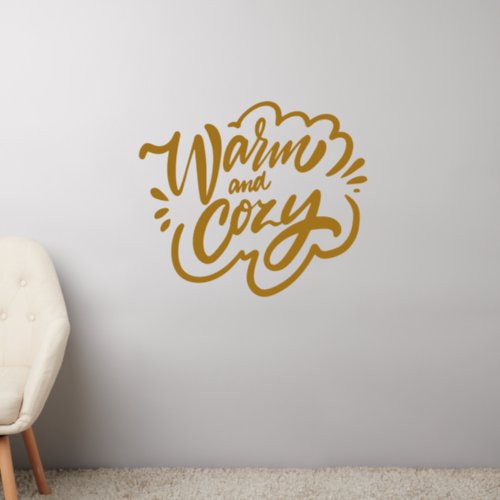 Warm and Cozy Wall Decal