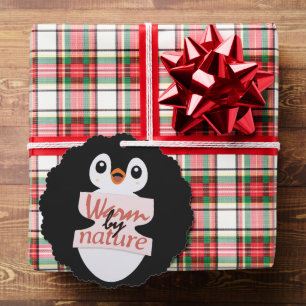 Warm by nature: Adorable Penguin with Playful Text Ornament Card