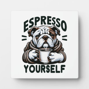 Warm Espresso Bulldog - Cozy Coffee Plaque