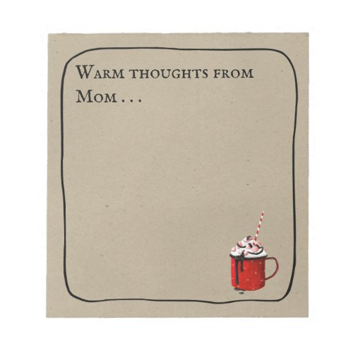 Warm Fancy Hot Chocolate Thoughts Notepad