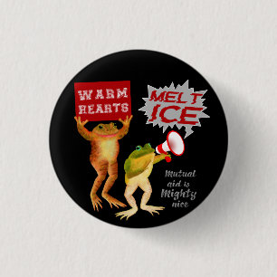 Warm Hearts Melt Ice Button