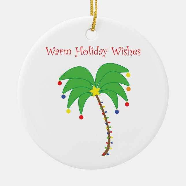 "Warm Holiday Wishes" Palm Tree ornament (Front)