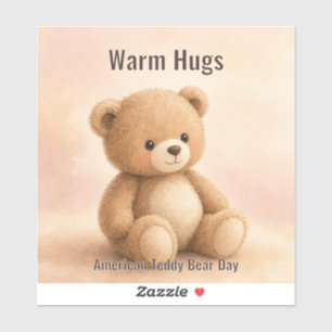 Warm Hugs American Teddy Bear Day Sticker