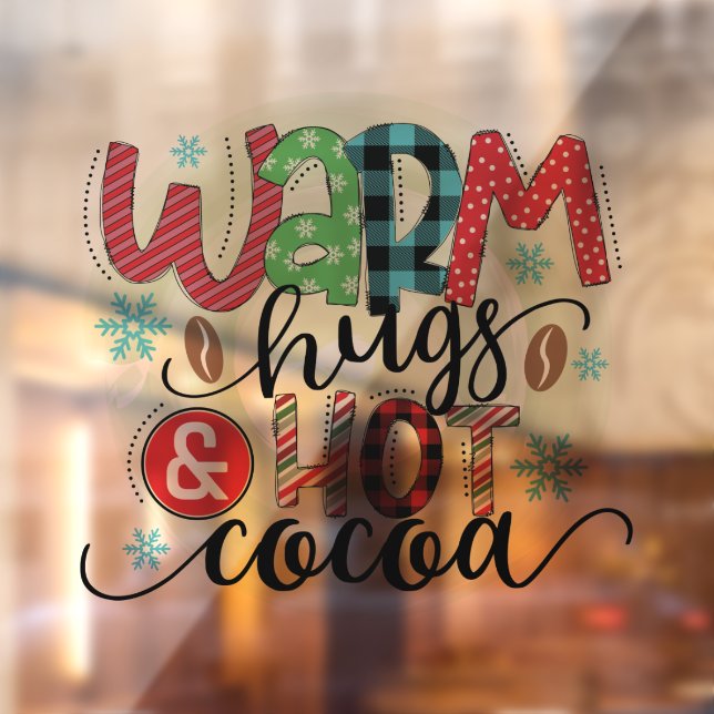 Warm Hugs and Hot Cocoa  Window Cling (Sheet 2)