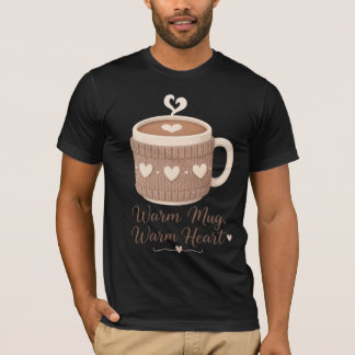 Warm Mug Warm Heart Cozy Knitted Coffee Cup T-Shirt
