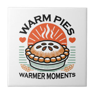 Warm Pies Warmer Moments – Cozy Autumn Design Ceramic Tile