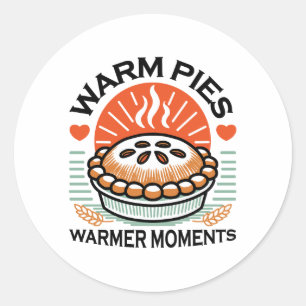 Warm Pies Warmer Moments – Cozy Autumn Design Classic Round Sticker