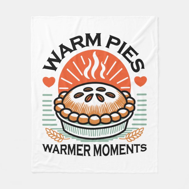 Warm Pies Warmer Moments – Cozy Autumn Design Fleece Blanket (Front)