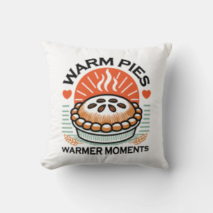 Warm Pies Warmer Moments – Cozy Autumn Design Throw Pillow