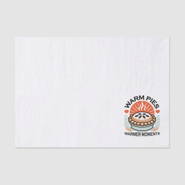 Warm Pies Warmer Moments – Cozy Autumn Design Tissue Paper (Front)
