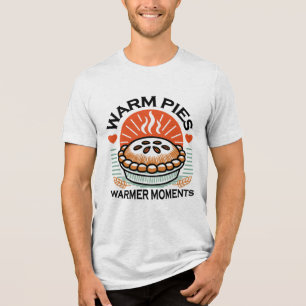 Warm Pies Warmer Moments – Cozy Autumn Design Tri-Blend Shirt