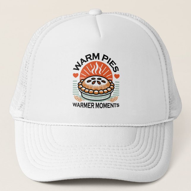 Warm Pies Warmer Moments – Cozy Autumn Design Trucker Hat (Front)