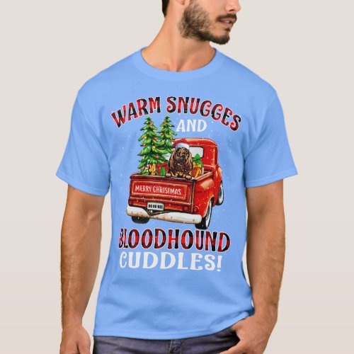 Warm Snuggles And Bloodhound Cuddles Ugly Christma T_Shirt
