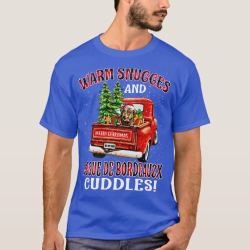 Warm Snuggles And Dogue De Bordeauzx Cuddles Ugly  T_Shirt