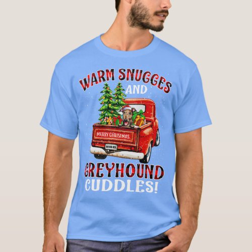 Warm Snuggles And Greyhound Cuddles Ugly Christmas T_Shirt